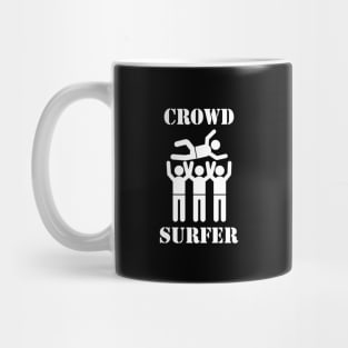 Crowd surfer Mug